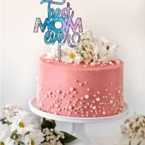Topper: Best Mom Ever